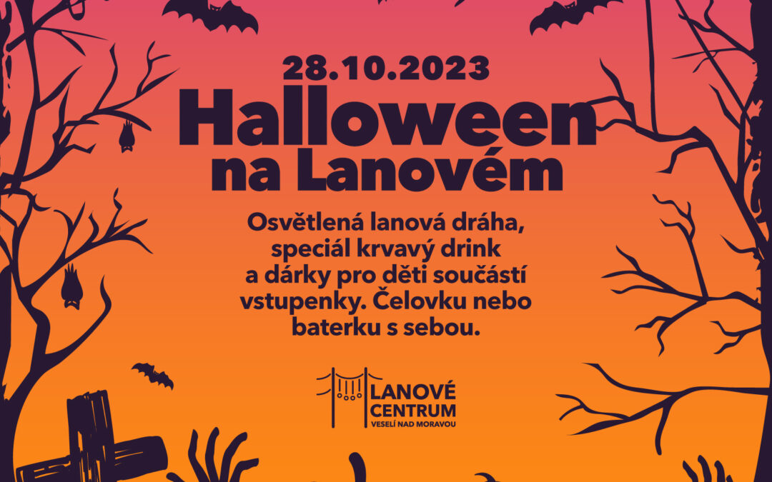 HALLOWEEN NA LANOVÉM 28.10. 2023
